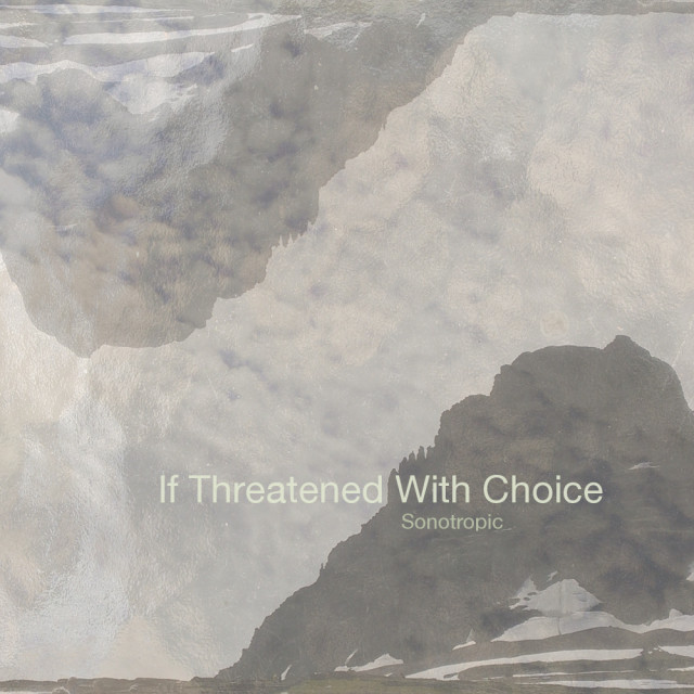If Threatened With Choice