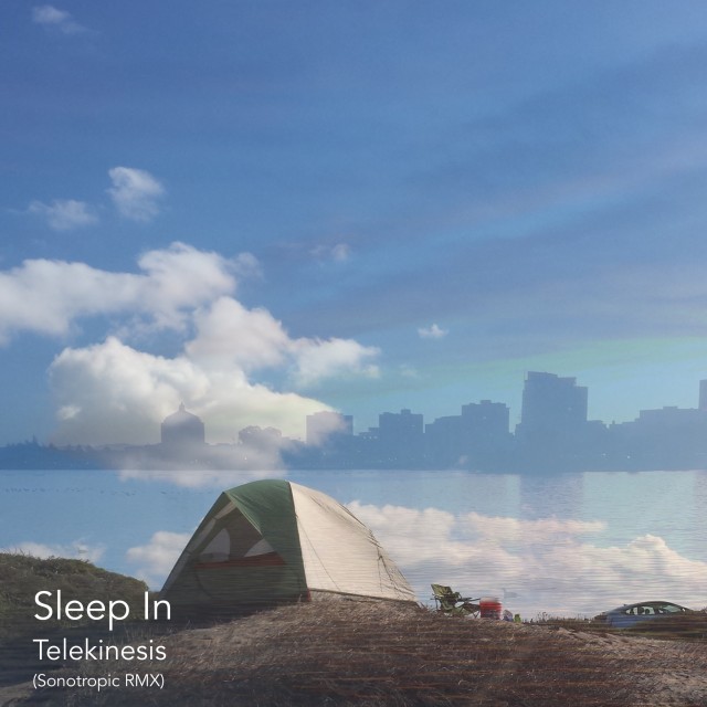 Sleep In - Telekinesis (Sonotropic RMX)