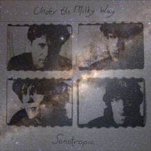 Under the Milky Way (cover) - Sonotropic